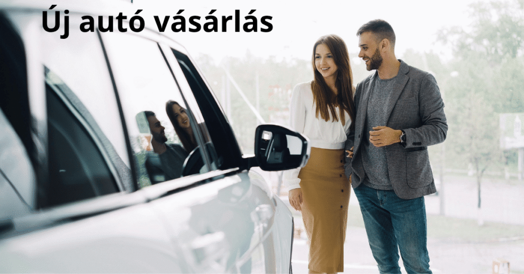 új autó vásárlás