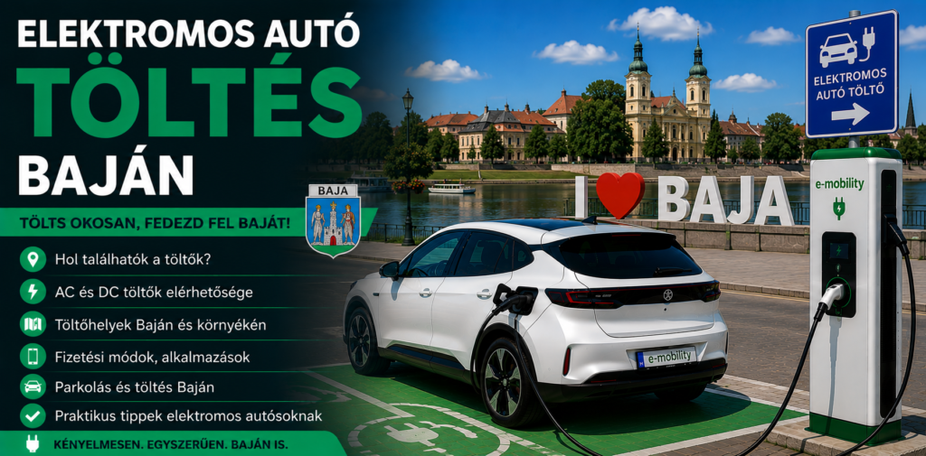 Elektromos autó töltés Baján