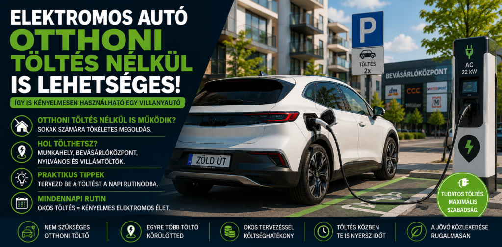 Elektromos autó otthoni töltés nélkül